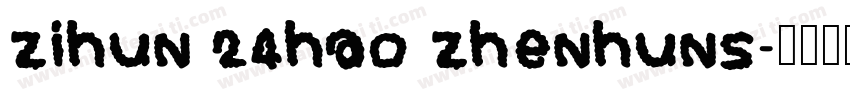 zihun 24hao zhenhuns字体转换